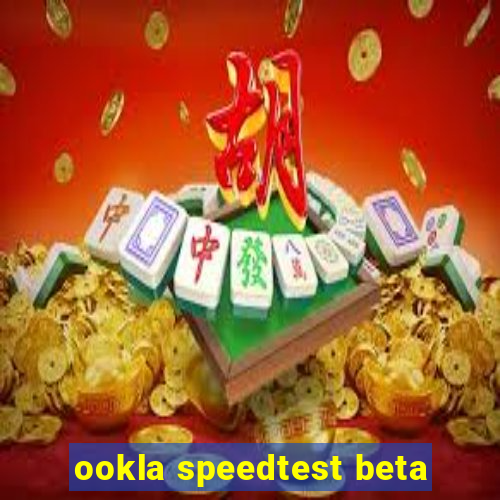 ookla speedtest beta